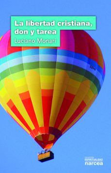 la libertad cristiana, don y tarea-luciano monari-9788427719774
