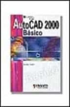 autocad 2000 basico 1-sham tickoo-9788428326674