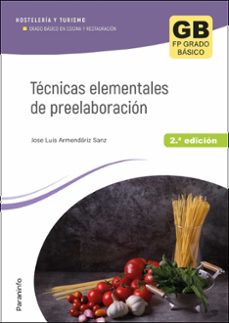 tecnicas elementales de preelaboracion (2º edicion)-jose luis armendariz sanz-9788428359474