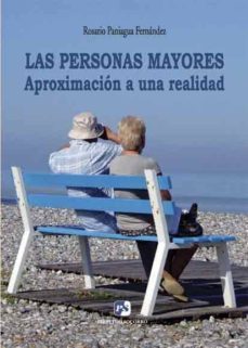 las personas mayores. aproximacion a una realidad-9788428407274