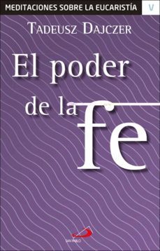 el poder de la fe-tadeusz dajczer-9788428558174