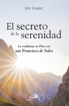 el secreto de la serenidad (ebook)-joel guibert-9788428567374