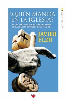 ¿quien manda en la iglesia?-javier elzo-9788428829274