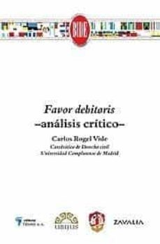 favor debitoris: analisis critico-carlos rogel vide-9788429015874