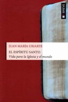 el espiritu santo: vida para la iglesia y el mundo-9788429327274