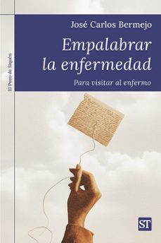 empalabrar la enfermedad-jose carlos bermejo-9788429332674