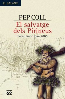 el salvatge dels pirineus (ebook)-pep coll-9788429764574