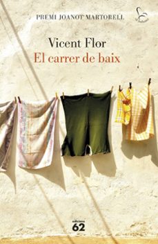 el carrer de baix (premi joanot martorell)-9788429779974
