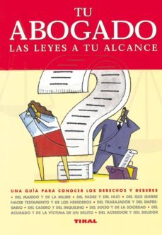 tu abogado: las leyes a tu alcance-9788430533374