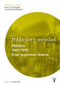 poblacion y sociedad. mexico (1880-1930) (ebook)-9788430610174