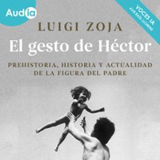 el gesto de héctor-luigi zoja-9788430630974