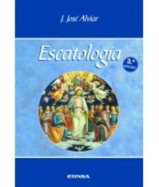 escatologia (4ª ed.)-j. jose (ed.) alviar-9788431332174