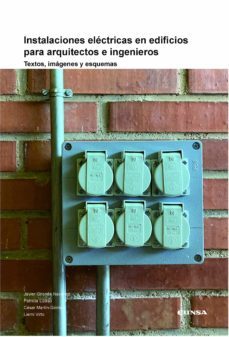 instalaciones electricas en edificios para arquitectos e ingenier os. textos, imagenes y esquemas-9788431335274