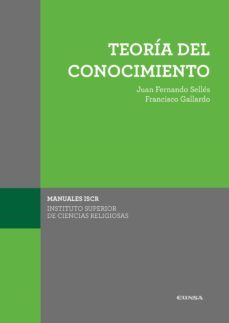 teoria del conocimiento (ebook)-juan fernando selles-9788431355074