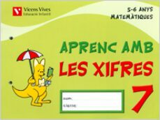 aprenc amb les xifres 7 (5-6 anys): infantil-9788431682774