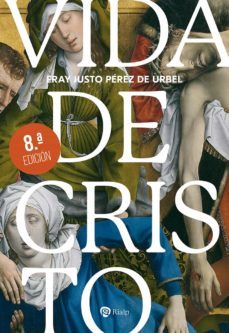 vida de cristo (ebook)-justo perez de urbel-9788432140174