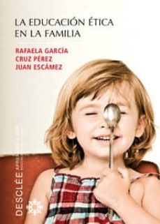 la educacion etica de la familia-9788433022974