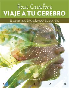 viaje a tu cerebro-rosa casafont i vilar-9788433031174