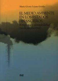 el medio ambiente en los estados financieros-maria gloria lopez gordo-9788433848574