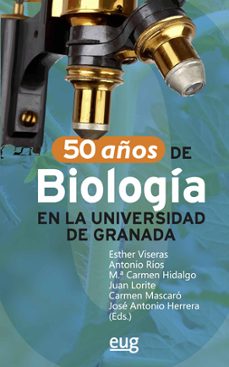 50 años de biología en la universidad de granada-9788433862174