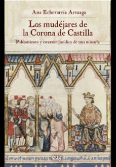 los mudejares de la corona de castilla-9788433867674