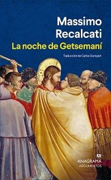 la noche de getsemaní-massimo recalcati-9788433922274