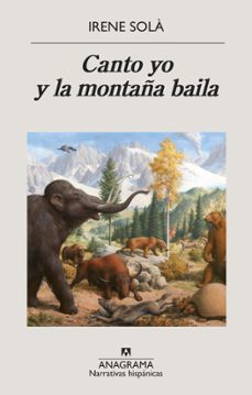 canto yo y la montaña baila-irene sola saez-9788433998774