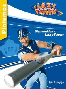 lazy town pintemos pim pam pum-9788434236974