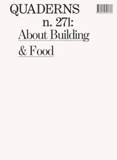 quaderns nº 271:about building & food-9788434313774