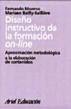diseño instructivo de la formacion on-line: aproximacion metodolo gica a la elaboracion de contenidos-9788434426474