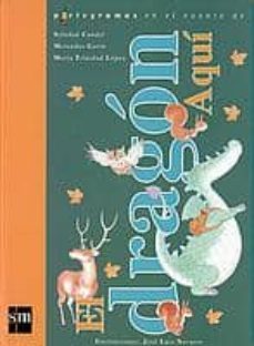 pictogramas en el cuento el dragon aqui-maria trinidad lopez-mercedes garin-soledad candel-9788434886674