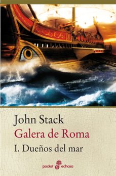 galera de roma i: los dueños del mar-john stack-9788435019774