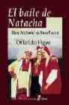 el baile de natacha: una historia cultural rusa-9788435026574