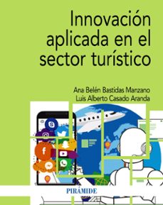 innovacion aplicada en el sector turistico (ebook)-ana belen bastidas manzano-luis alberto casado aranda-9788436848274