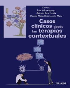 casos clinicos desde las terapias contextuales (ebook)-luis valero aguayo-antonio ruiz garcia-9788436849974