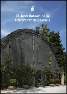 el jardi botanic de la universitat de valencia-manuel et al. costa-9788437052274