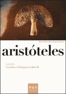 aristoteles. leyendo la etica a nicomaco. libro ii-9788437089874