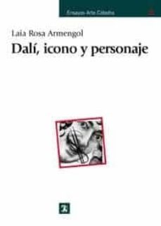 dali, icono y personaje-laia rosa armengol-9788437621074