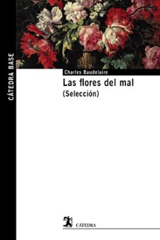 las flores del mal (seleccion)-9788437645674