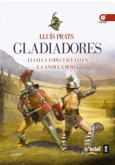 gladiadores lucha y espectaculo en la antigua roma-9788441435674