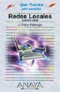 redes locales: edicion 2006 (guia practica para usuarios)-9788441519374