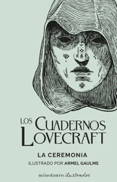 los cuadernos lovecraft nº 05 la ceremonia-9788445017074