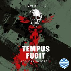 los caminantes nº 05/06 tempus fugit-carlos sisi-9788445023174