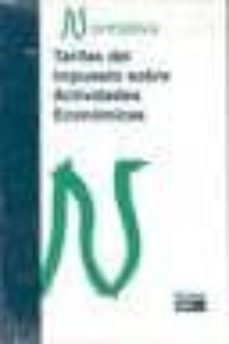 tarifas del impuesto sobre actividades economicas: normativa 2009-9788445414774