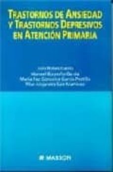 trastornos de ansiedad y trastornos depresivos en atencion primar ia-julio bobes garcia-manuel bousoño garcia-9788445810774