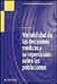 variabilidad de las decisiones medicas y su repercusion sobre las poblaciones-ricard meneu-9788445812174