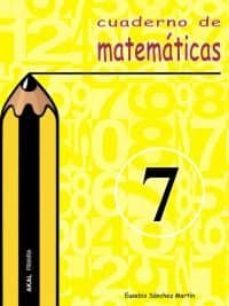 cuaderno de matematicas 7 (primaria)-9788446019374