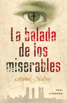 la balada de los miserables (ebook)-anibal malvar-9788446036074