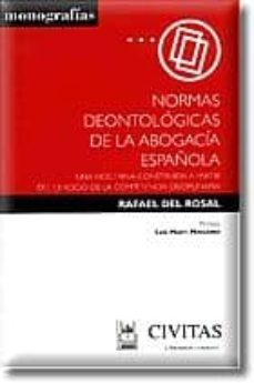 normas deontologicas de la abogacia española: una doctrina constr uida a partir del ejercicio de la competencia disciplinaria-9788447017874