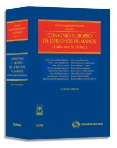 convenio europeo de derechos humanos: comentario sistematico (2ª ed.)-iñaki lasagabaster herrate-9788447032174